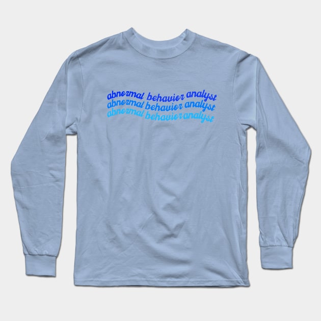 BCBA Long Sleeve T-Shirt by stickersbycare